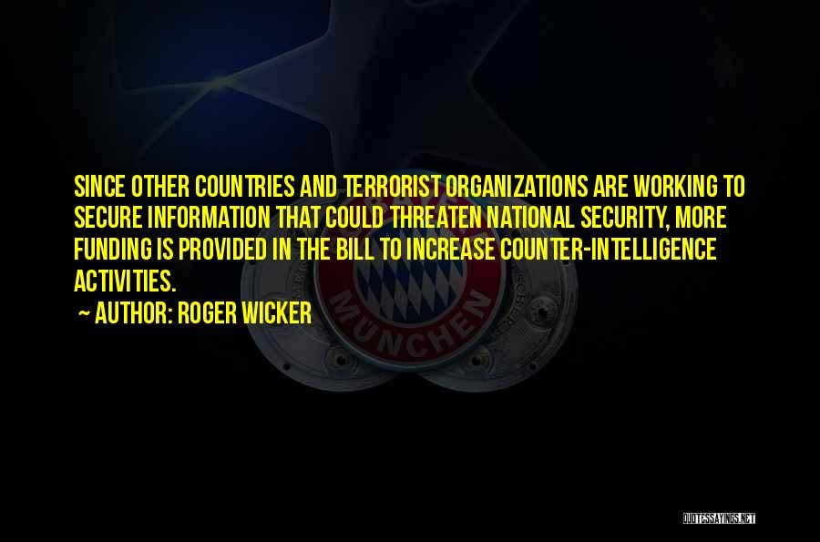 Counter Terrorist Quotes By Roger Wicker