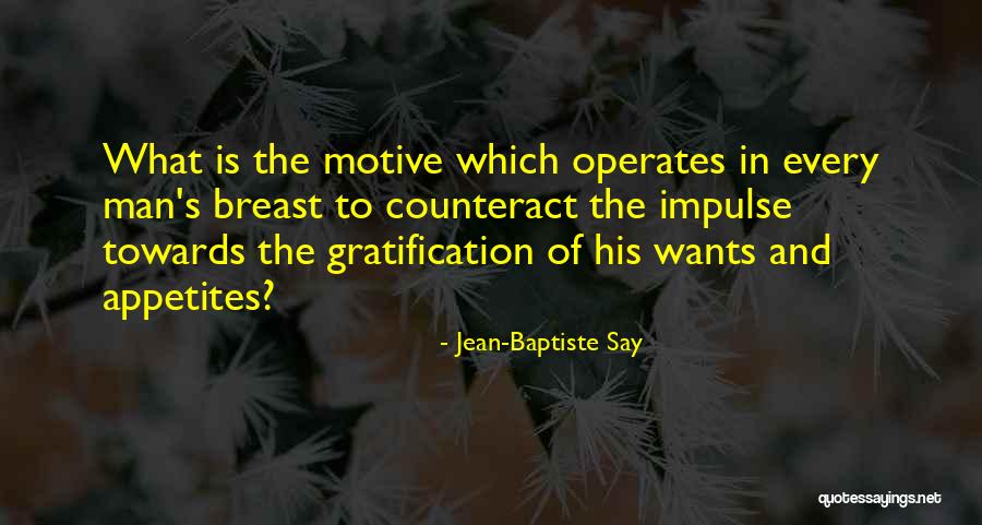 Counteract Quotes By Jean-Baptiste Say Counteract Quotes By Jean-Baptiste Say