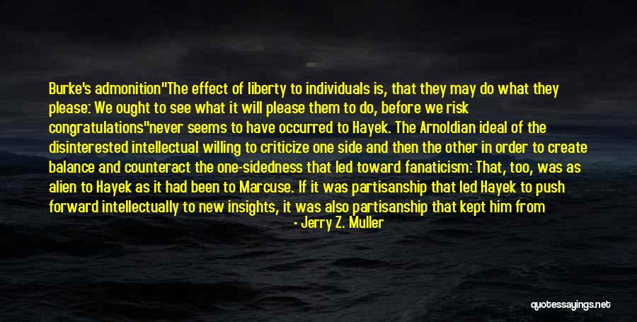Counteract Quotes By Jerry Z. Muller Counteract Quotes By Jerry Z. Muller
