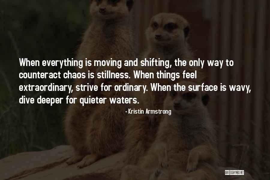 Counteract Quotes By Kristin Armstrong Counteract Quotes By Kristin Armstrong