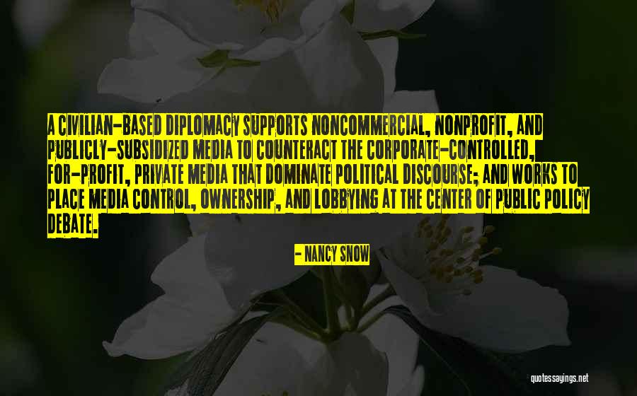 Counteract Quotes By Nancy Snow Counteract Quotes By Nancy Snow