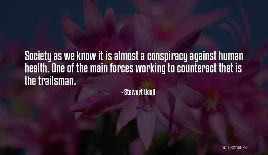 Counteract Quotes By Stewart Udall Counteract Quotes By Stewart Udall