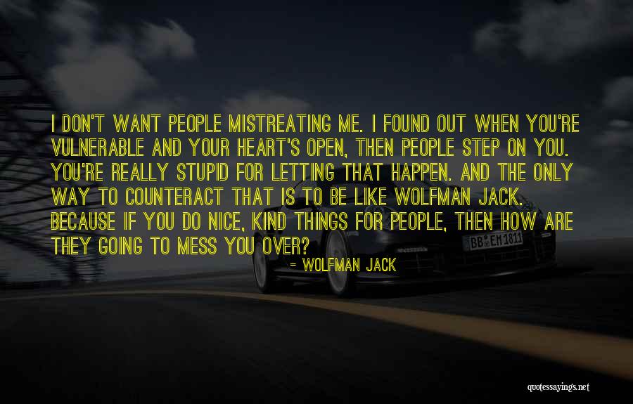 Counteract Quotes By Wolfman Jack Counteract Quotes By Wolfman Jack