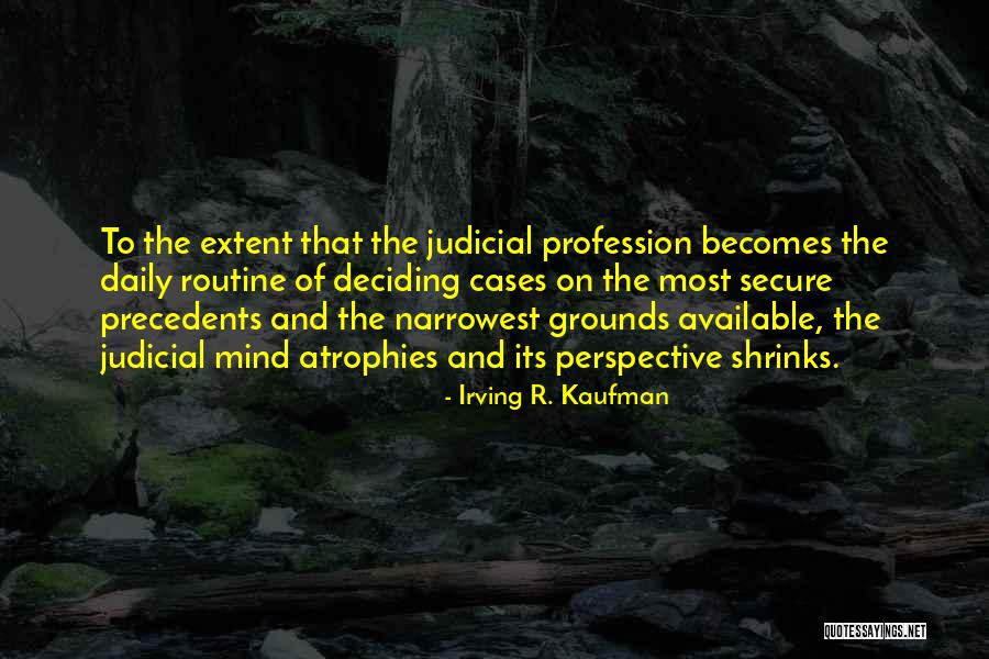 Counteraction Def Quotes By Irving R. Kaufman Counteraction Def Quotes By Irving R. Kaufman