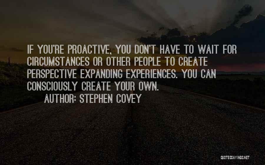 Counteractive Medication Quotes By Stephen Covey