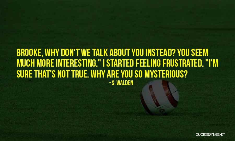 Counteracts Opposite Quotes By S. Walden Counteracts Opposite Quotes By S. Walden