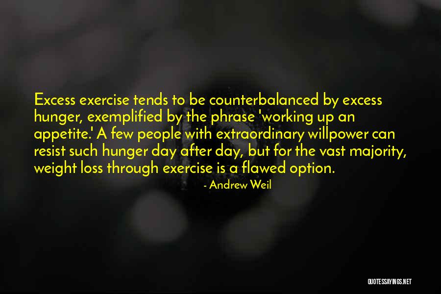 Counterbalanced Quotes By Andrew Weil Counterbalanced Quotes By Andrew Weil