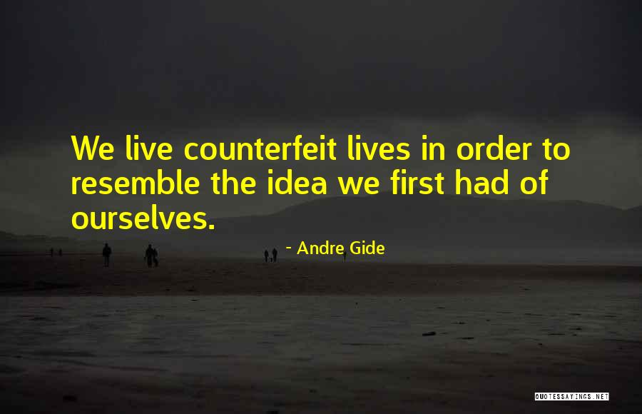 Counterfeit Quotes By Andre Gide Counterfeit Quotes By Andre Gide