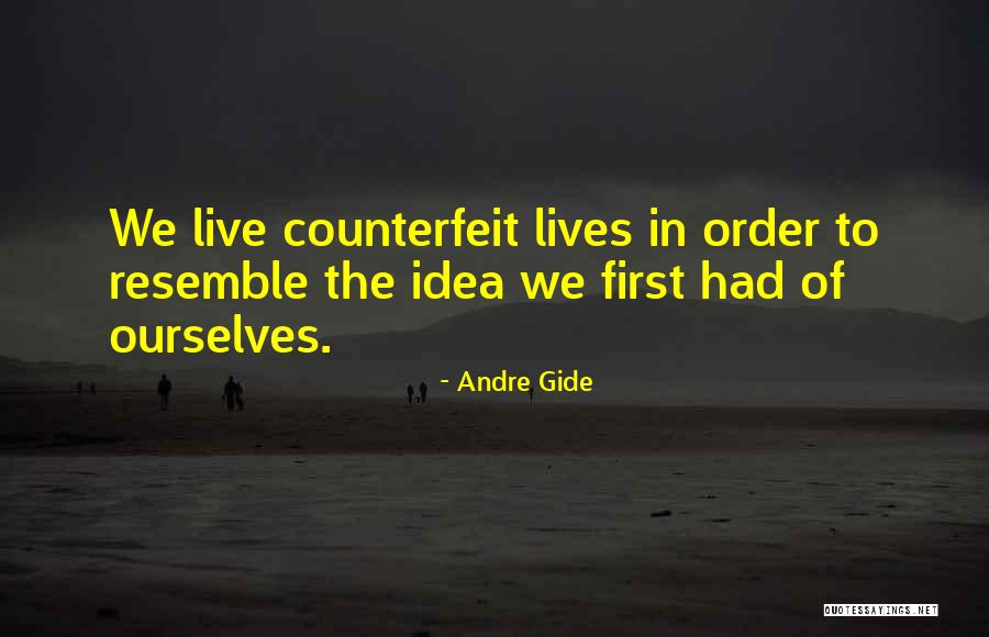 Counterfeit Quotes By Andre Gide