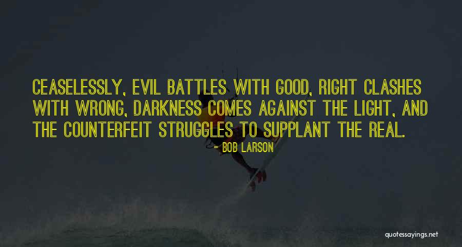 Counterfeit Quotes By Bob Larson Counterfeit Quotes By Bob Larson