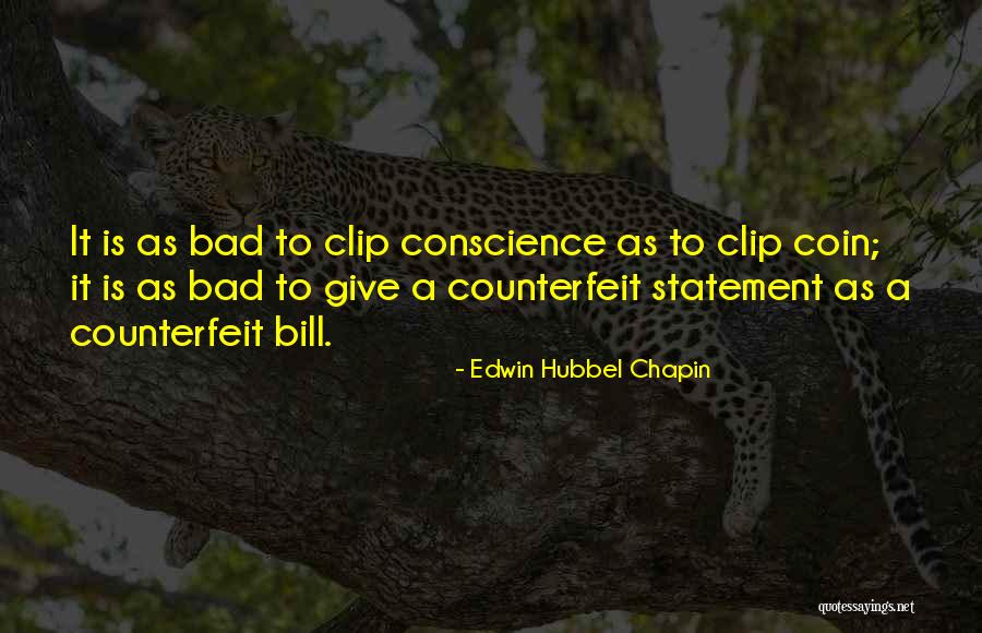 Counterfeit Quotes By Edwin Hubbel Chapin