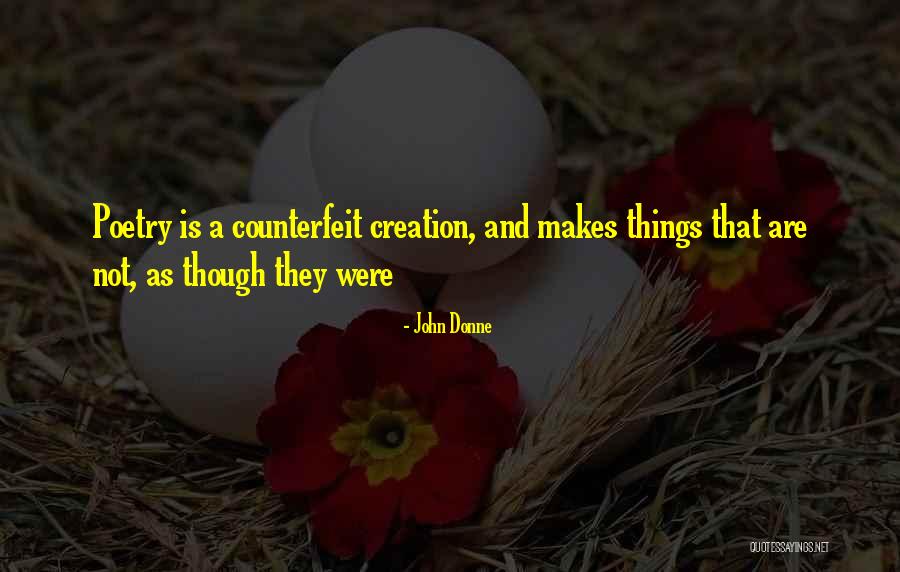 Counterfeit Quotes By John Donne Counterfeit Quotes By John Donne