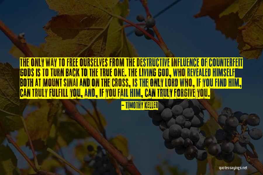 Counterfeit Quotes By Timothy Keller Counterfeit Quotes By Timothy Keller