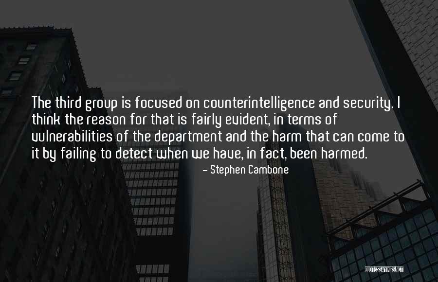 Counterintelligence Quotes By Stephen Cambone Counterintelligence Quotes By Stephen Cambone