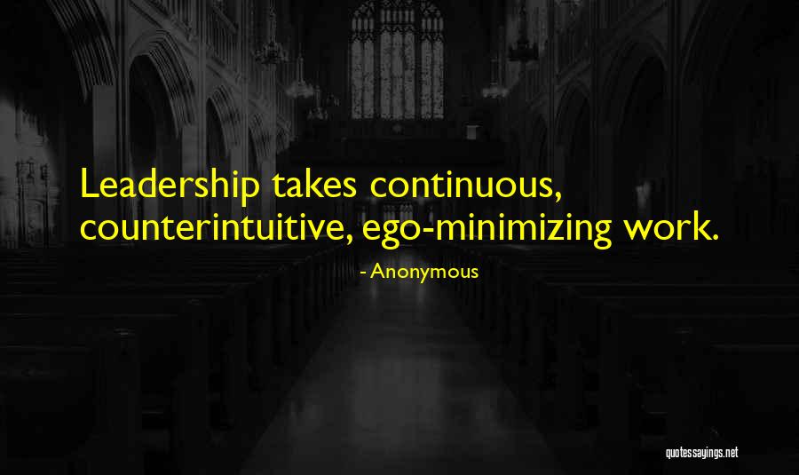 Counterintuitive Quotes By Anonymous Counterintuitive Quotes By Anonymous