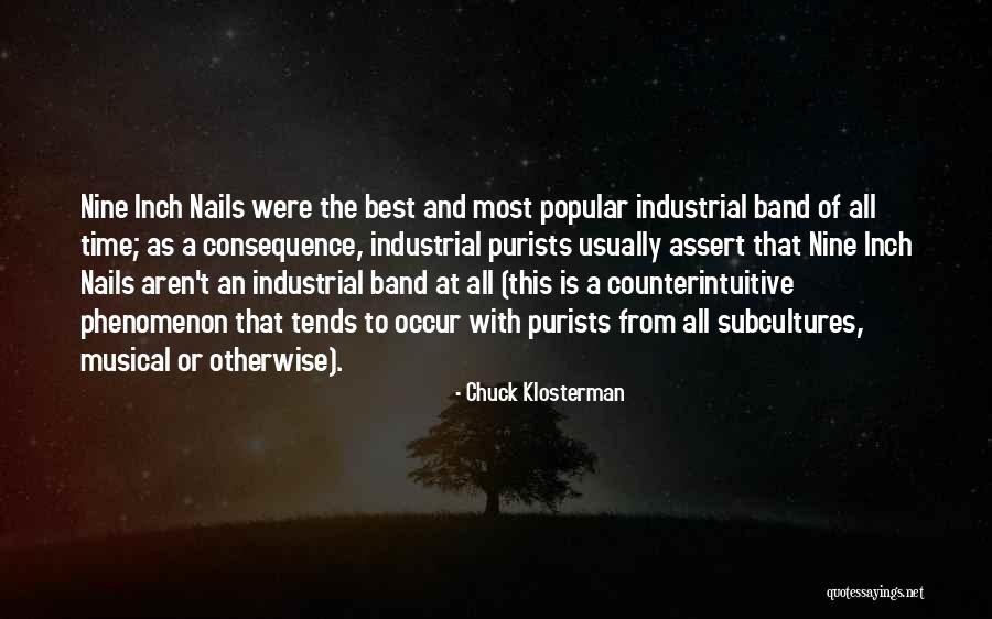 Counterintuitive Quotes By Chuck Klosterman Counterintuitive Quotes By Chuck Klosterman