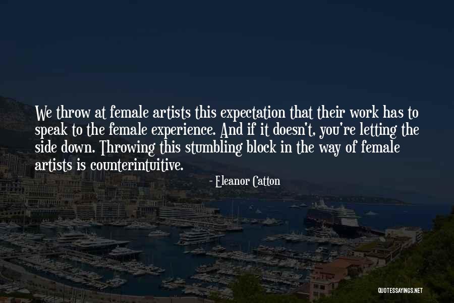 Counterintuitive Quotes By Eleanor Catton Counterintuitive Quotes By Eleanor Catton