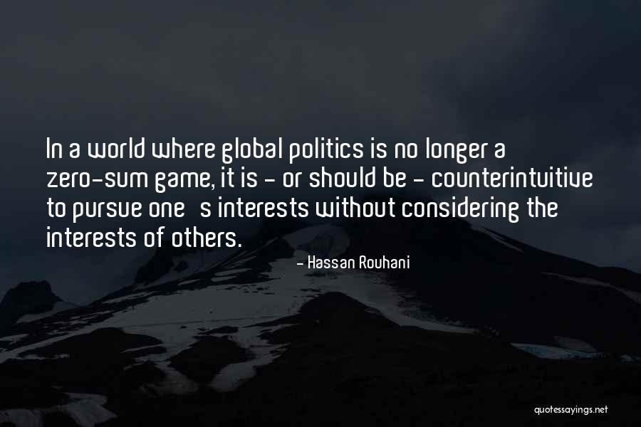 Counterintuitive Quotes By Hassan Rouhani Counterintuitive Quotes By Hassan Rouhani