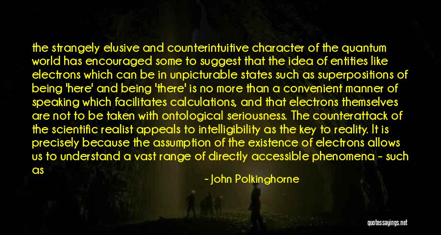 Counterintuitive Quotes By John Polkinghorne Counterintuitive Quotes By John Polkinghorne