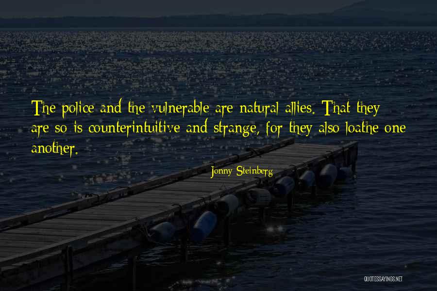 Counterintuitive Quotes By Jonny Steinberg Counterintuitive Quotes By Jonny Steinberg