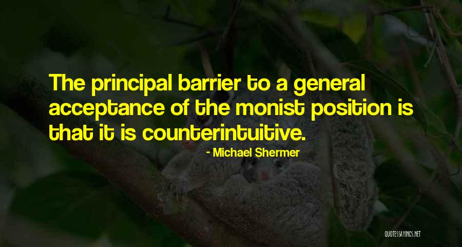 Counterintuitive Quotes By Michael Shermer Counterintuitive Quotes By Michael Shermer