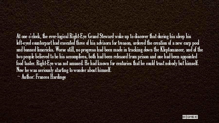 Counterpart Quotes By Frances Hardinge