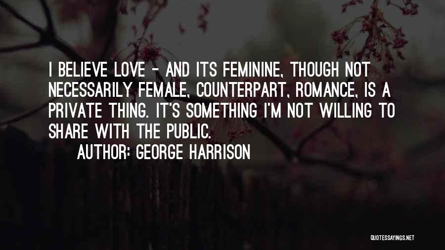 Counterpart Quotes By George Harrison