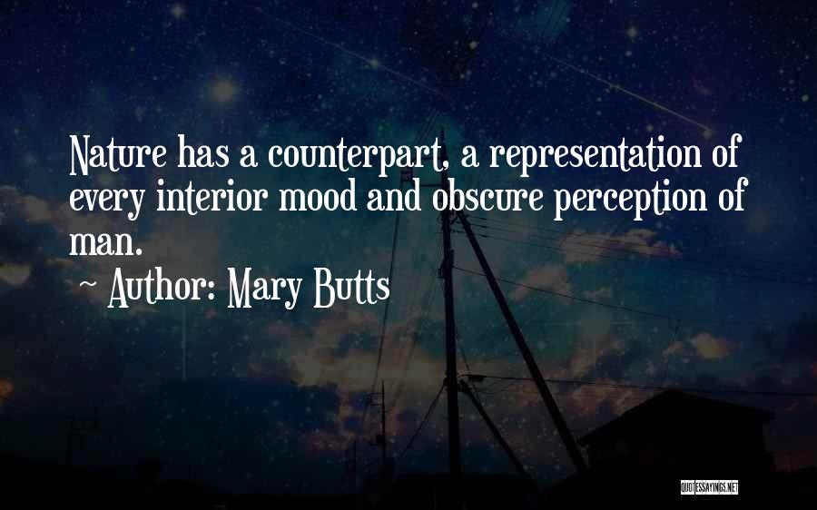 Counterpart Quotes By Mary Butts