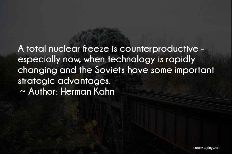 Counterproductive Quotes By Herman Kahn