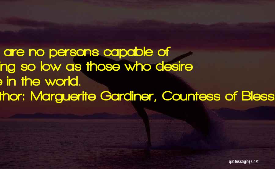 Countess Of Blessington Quotes By Marguerite Gardiner, Countess Of Blessington