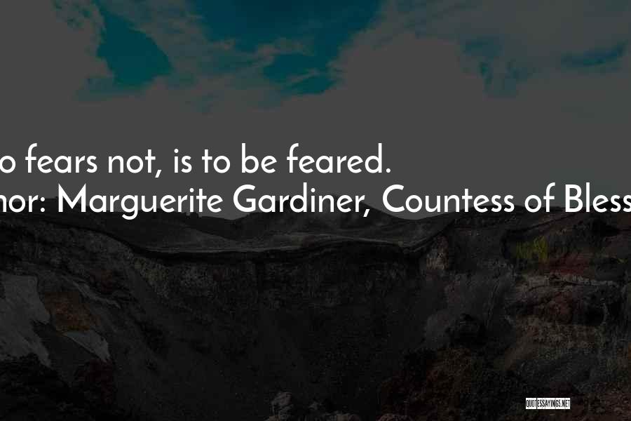 Countess Of Blessington Quotes By Marguerite Gardiner, Countess Of Blessington