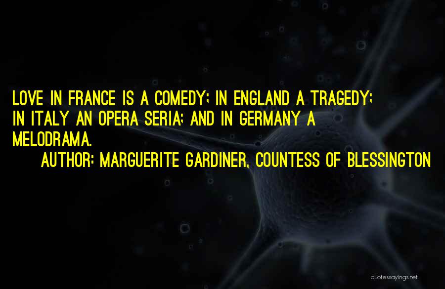 Countess Of Blessington Quotes By Marguerite Gardiner, Countess Of Blessington