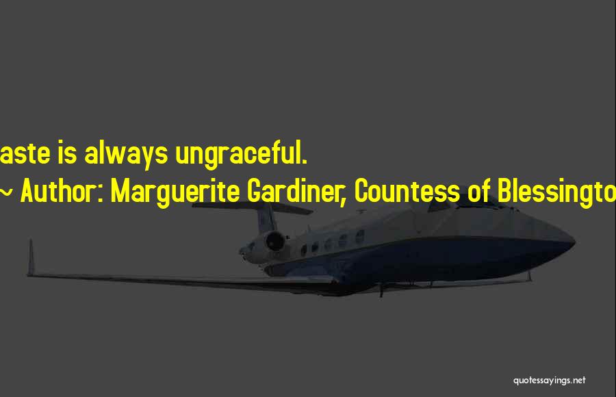 Countess Of Blessington Quotes By Marguerite Gardiner, Countess Of Blessington