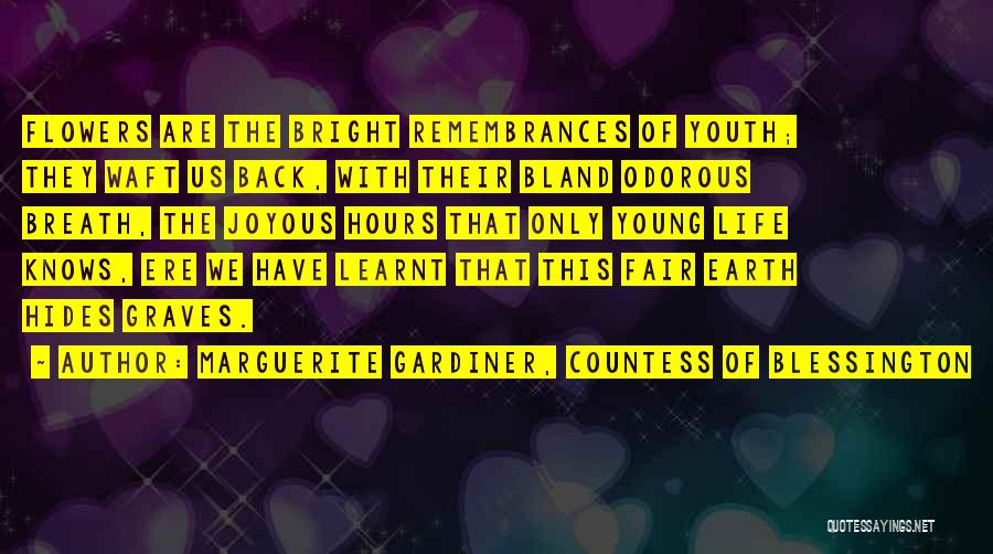 Countess Of Blessington Quotes By Marguerite Gardiner, Countess Of Blessington