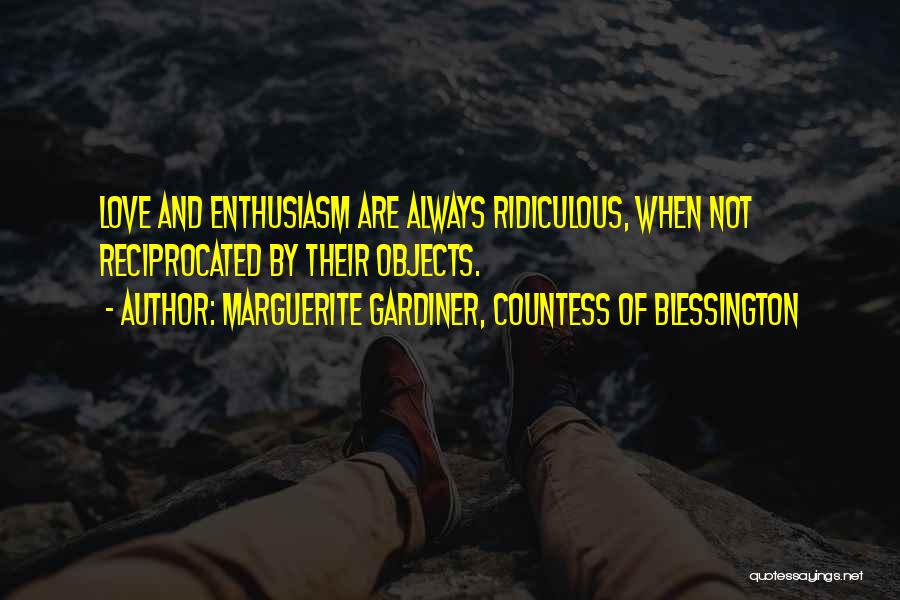 Countess Of Blessington Quotes By Marguerite Gardiner, Countess Of Blessington