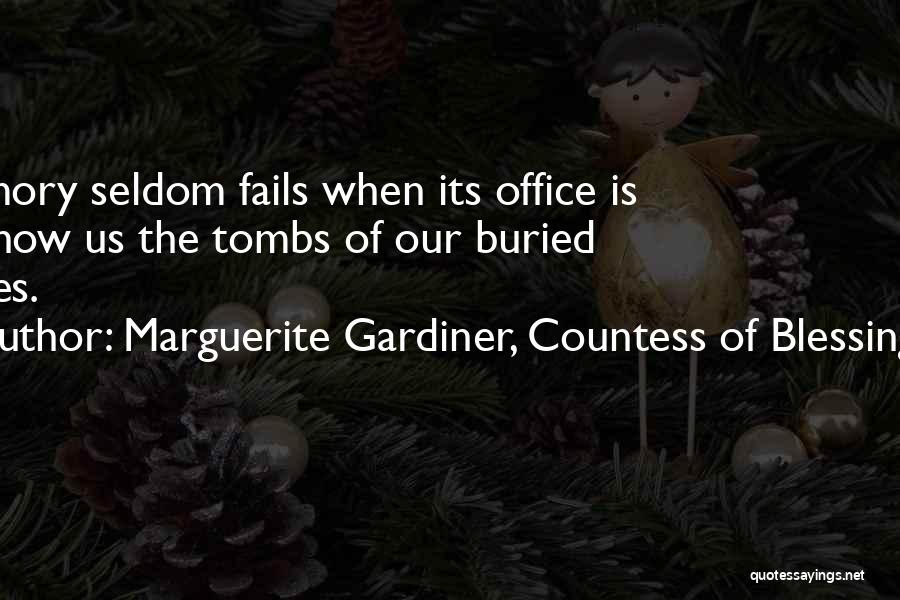 Countess Of Blessington Quotes By Marguerite Gardiner, Countess Of Blessington