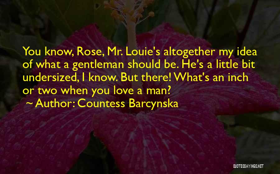 Countess Quotes By Countess Barcynska