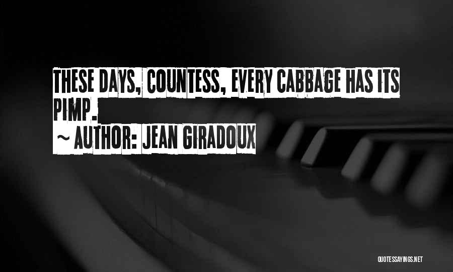 Countess Quotes By Jean Giradoux