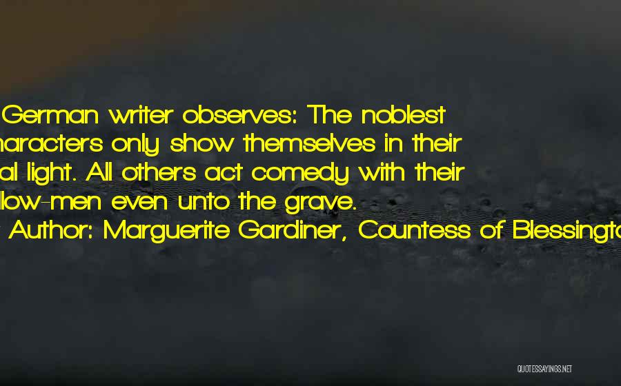 Countess Quotes By Marguerite Gardiner, Countess Of Blessington