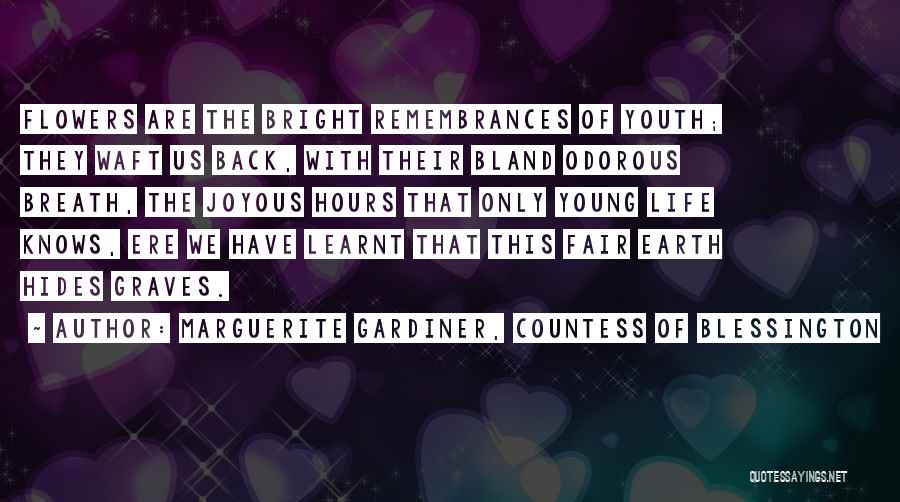 Countess Quotes By Marguerite Gardiner, Countess Of Blessington