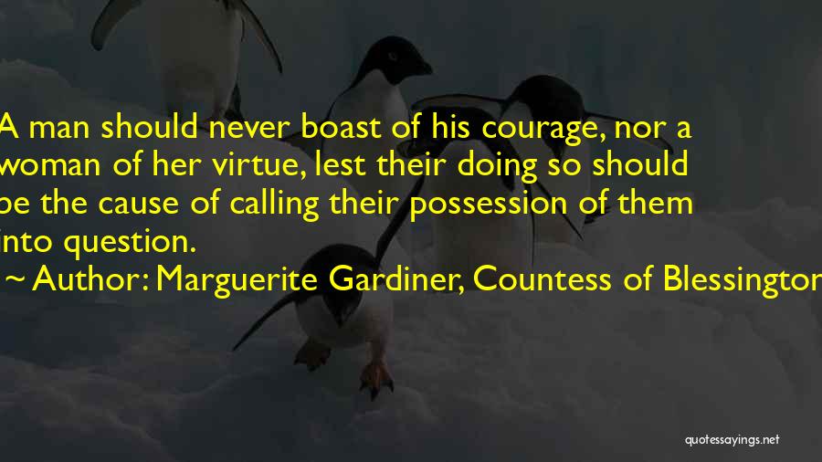 Countess Quotes By Marguerite Gardiner, Countess Of Blessington