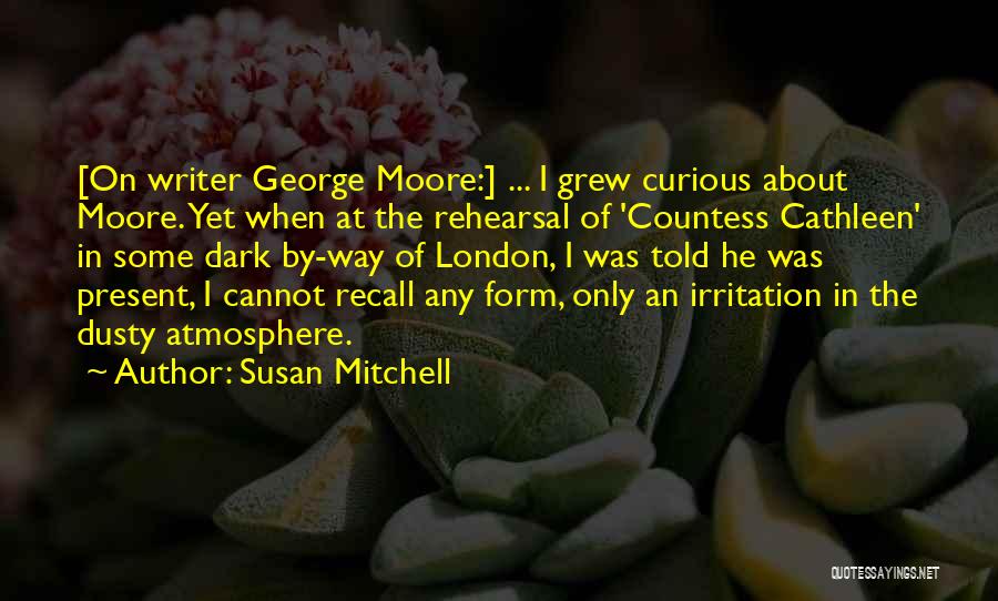 Countess Quotes By Susan Mitchell