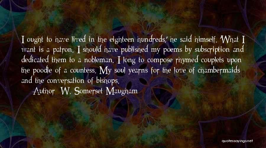 Countess Quotes By W. Somerset Maugham