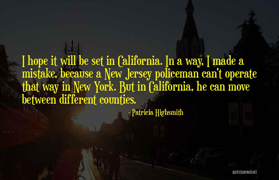 Counties In New York Quotes By Patricia Highsmith Counties In New York Quotes By Patricia Highsmith