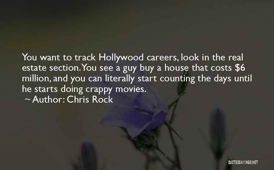 Counting Days Quotes By Chris Rock