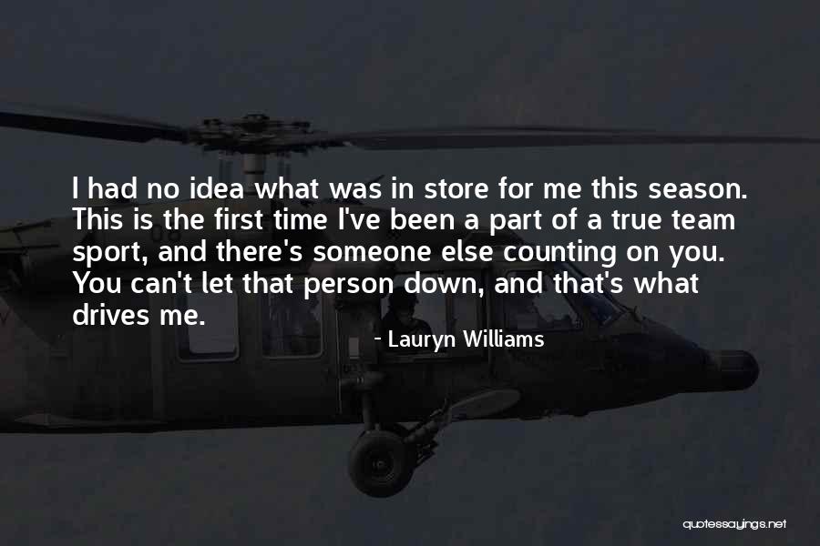 Counting Down Quotes By Lauryn Williams Counting Down Quotes By Lauryn Williams