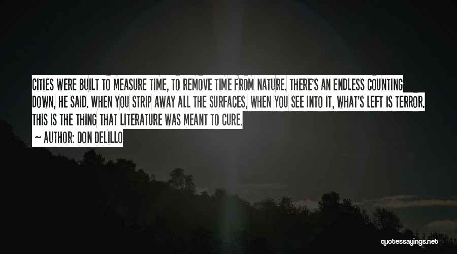 Counting Down Time Quotes By Don DeLillo