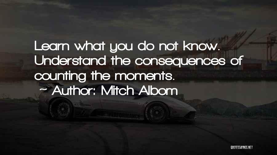 Counting Moments Quotes By Mitch Albom