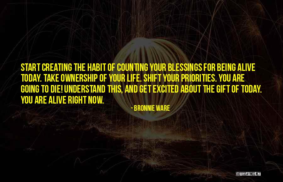Counting My Blessings Quotes By Bronnie Ware Counting My Blessings Quotes By Bronnie Ware