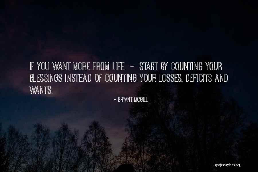 Counting My Blessings Quotes By Bryant McGill Counting My Blessings Quotes By Bryant McGill